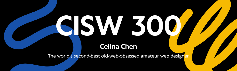 CISW 300 Celina Chen