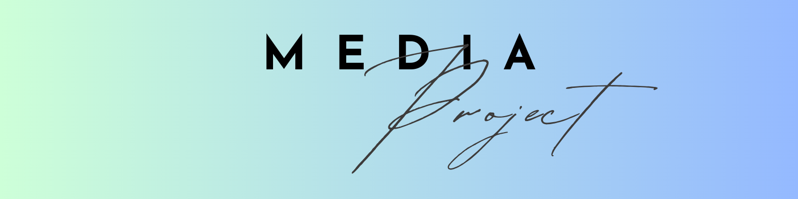 Media Project Banner